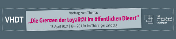 Anmeldung zum Vortrag im Thüringer Landtag „Die Grenzen der Loyalität im öffentlichen Dienst“